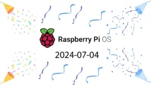 Raspberry Pi OS 2024-07-04 Released